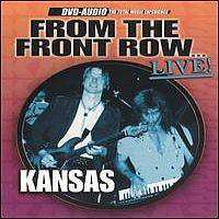 Kansas : From the Front Row…Live